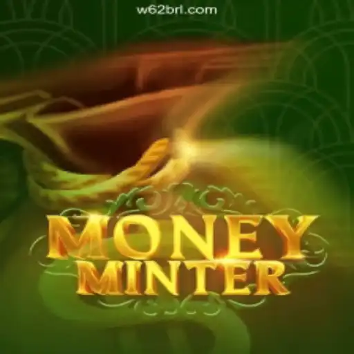 Exploring MoneyMinter and its Connection to W62.COM Oficial 💯️ - O melhor cassino online do Brasil